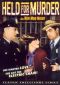 Held for Murder