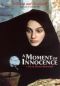 A Moment of Innocence