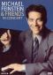 Michael Feinstein and Friends