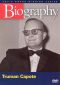 Biography: Truman Capote - The Tiny Terror