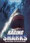 Raging Sharks