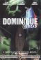 Dominique Is Dead