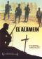El Alamein: La Linea del Fuoco