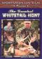 The Greatest Whitetail Hunt