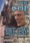 The Cop in Blue Jeans