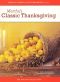 Martha Stewart: Martha's Classic Thanksgiving