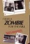 I Was a Zombie for the FBI