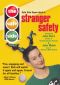 The Safe Side: Stranger Safety