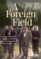 A Foreign Field