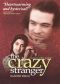 The Crazy Stranger