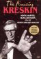 The Amazing Kreskin: Mental Marvels, Feats and Stunts From the World's Greatest Mentalist