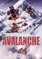 Nature Unleashed: Avalanche