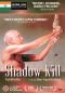 Shadow Kill