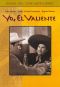 Yo, el Valiente
