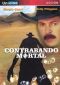 Contrabando Mortal