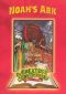 Greatest Adventure Stories from the Bible: Noah's Ark