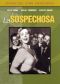 La Sospechosa