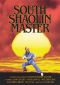 The South Shaolin Master