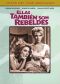 Ellas, Tambien Son Rebeldes