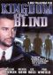 Kingdom of the Blind