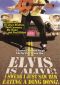 Elvis Is Alive! I Swear I Just Saw Him Eating a Ding Dong Outside the Piggly WigglyI