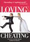 Loving & Cheating