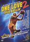 One Love, Vol. 2: True Ballin'