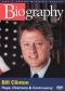 Biography: Bill Clinton - Hope, Charisma, Controversy