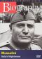 Biography: Mussolini - Italy's Nightmare