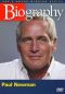 Biography: Paul Newman - Hollywood's Charming Rebel