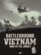 Battleground Vietnam: War in the Jungle, Part 1 - Into the Quagmire 1954-1964