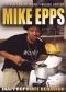 Platinum Comedy Series: Mike Epps - Inappropriate Behavior