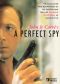 A Perfect Spy