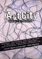 Art City, Vol. 1: Making It in Manhattan