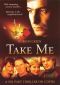 Take Me