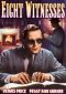 Eight Witnesses