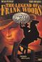 The Legend of Frank Woods