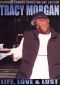 Platinum Comedy Series: Tracy Morgan - Life, Love & Lust
