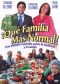¡Qué Familia Más Normal!