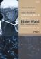Günter Wand: Anton Bruckner - Symphony No. 4/Ludwig van Beethoven - Overture 