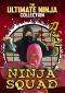 The Ninja Squad