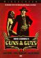 Guns and Guts