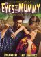 The Eyes of the Mummy