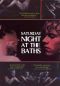 Saturday Night at the Baths