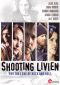 Shooting Livien