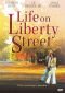Life on Liberty Street
