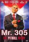 Mr. 305 (The Pitbull Story)