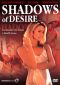 Shadows of Desire