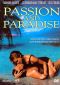 Passion and Paradise