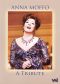 Anna Moffo: A Tribute